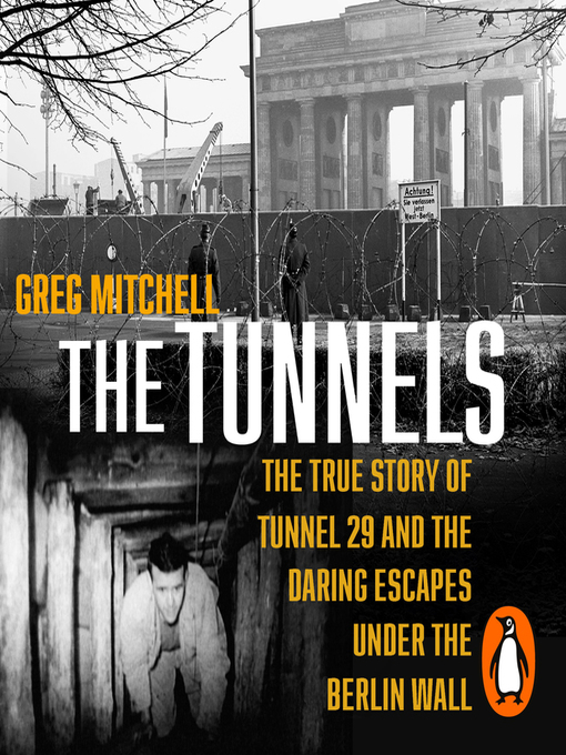 Title details for The Tunnels by Greg Mitchell - Available